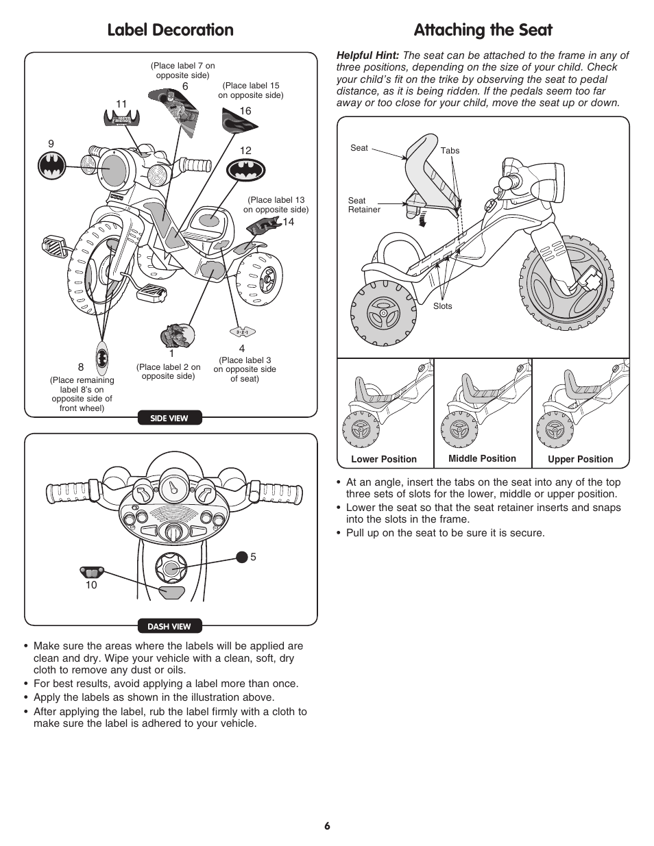 Label decoration attaching the seat | Fisher-Price DC*SUPER FRIENDS M6784 User Manual | Page 6 / 8