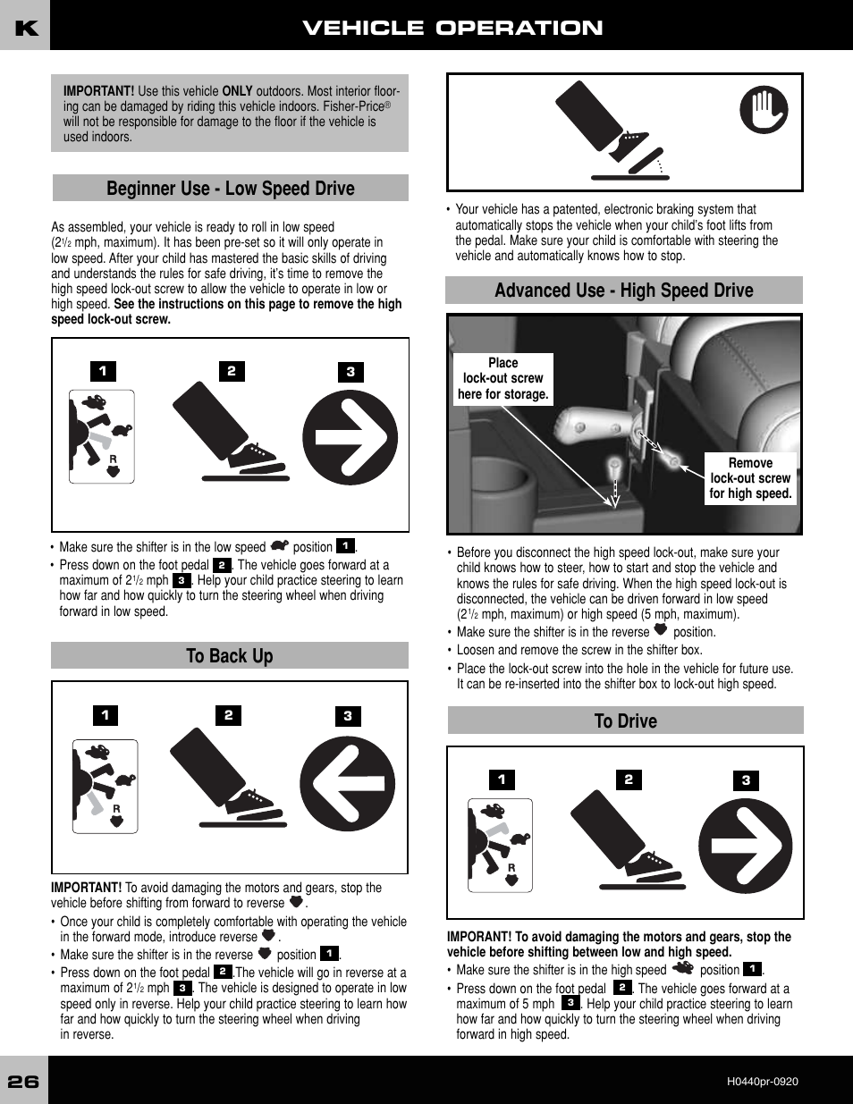 Vehicle operation, Beginner use - low speed drive, Advanced use - high speed drive | Fisher-Price POWER WHEELS H0440 User Manual | Page 26 / 36