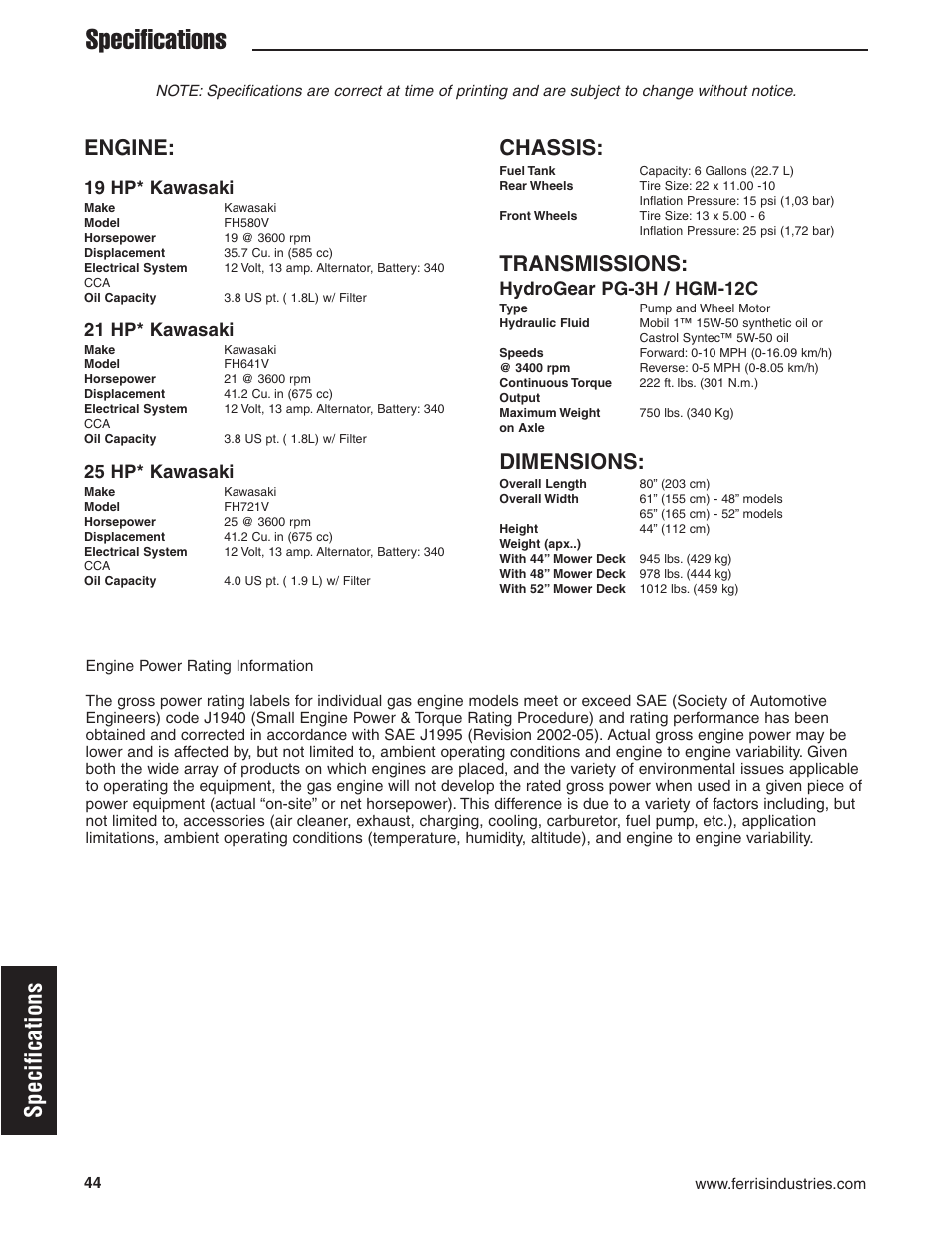 Specifications, Engine, Chassis | Transmissions, Dimensions, 19 hp* kawasaki, 21 hp* kawasaki, 25 hp* kawasaki, Hydrogear pg-3h / hgm-12c | Ferris Industries 5900605 User Manual | Page 46 / 48