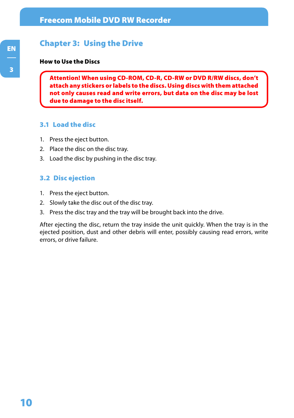 Chapter 3: using the drive, 1 load the disc, 2 disc ejection | Freecom mobile dvd rw recorder, Chapter : using the drive | Freecom Technologies Mobile DVD RW Recorder LS PRO User Manual | Page 10 / 13