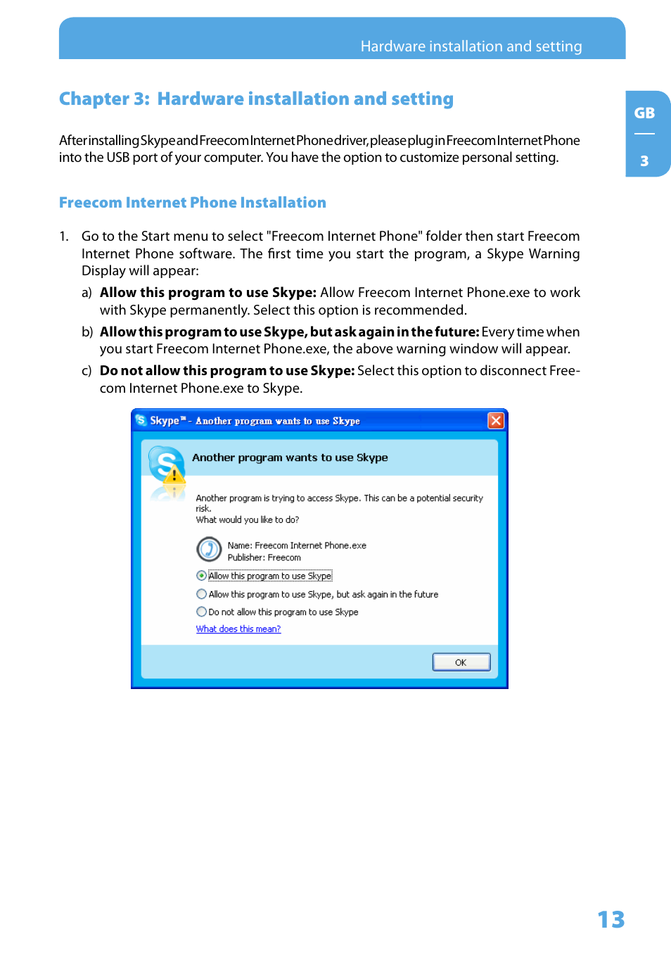 Chapter 3: hardware installation and setting, Freecom internet phone installation, Chapter : hardware installation and setting | Freecom Technologies Skype Phone User Manual | Page 13 / 42