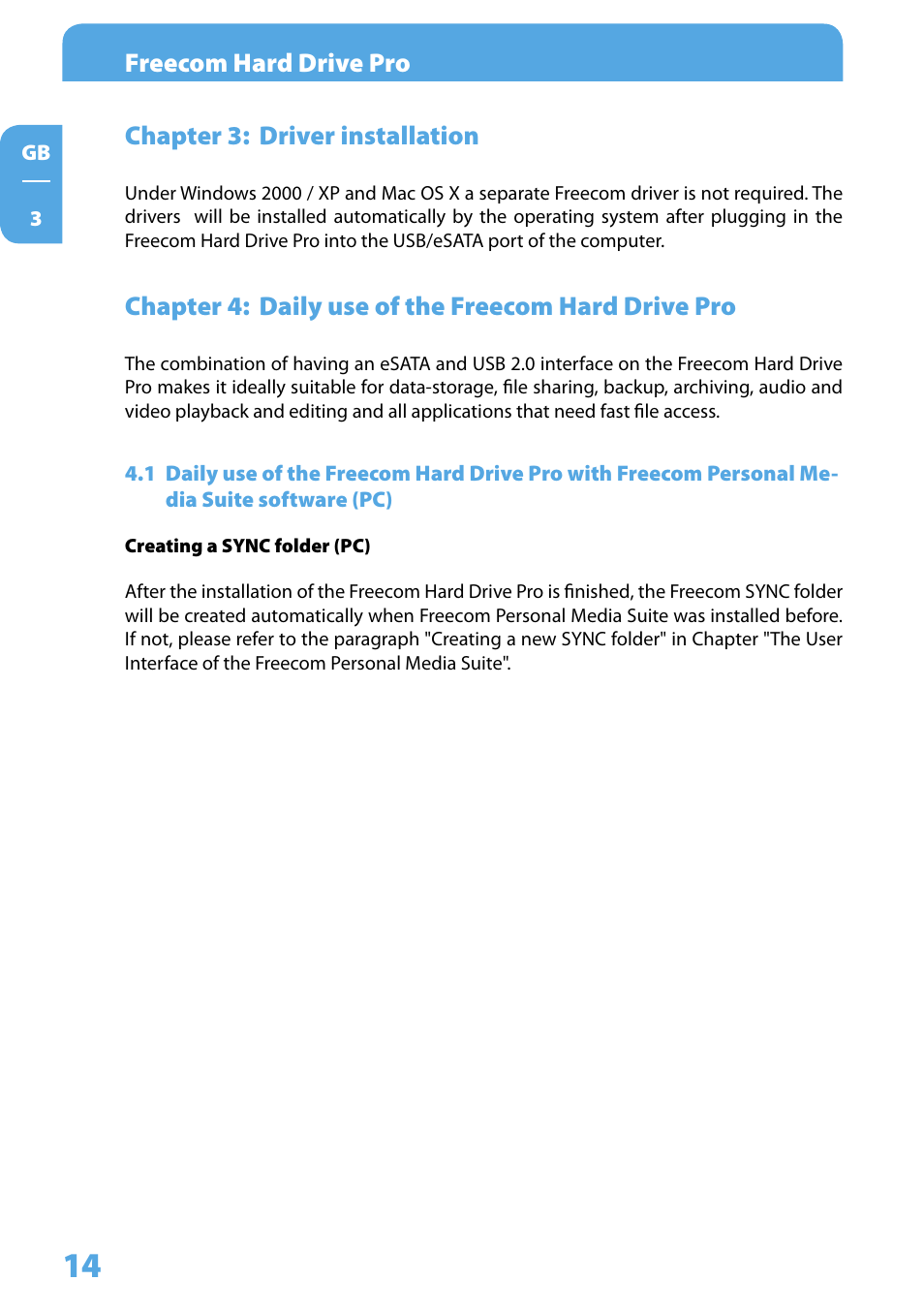 Chapter 3: driver installation, Chapter 4: daily use of the freecom hard drive pro, Freecom hard drive pro | Chapter : driver installation | Freecom Technologies 3.5 " / USB 2.0 / ESATA User Manual | Page 14 / 51