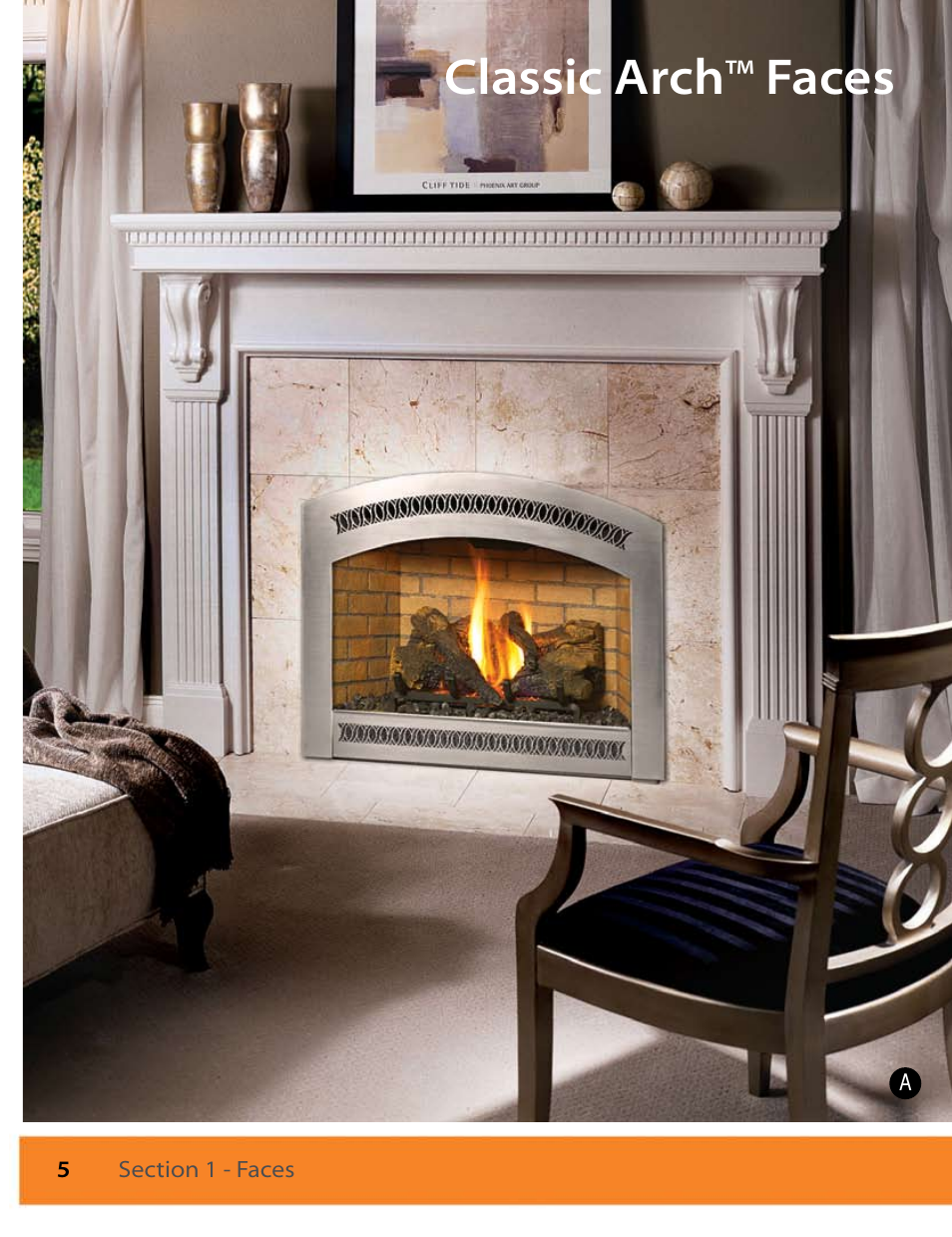Classic arch, Faces | FireplaceXtrordinair 564 SS (Space Saver) User Manual | Page 6 / 36