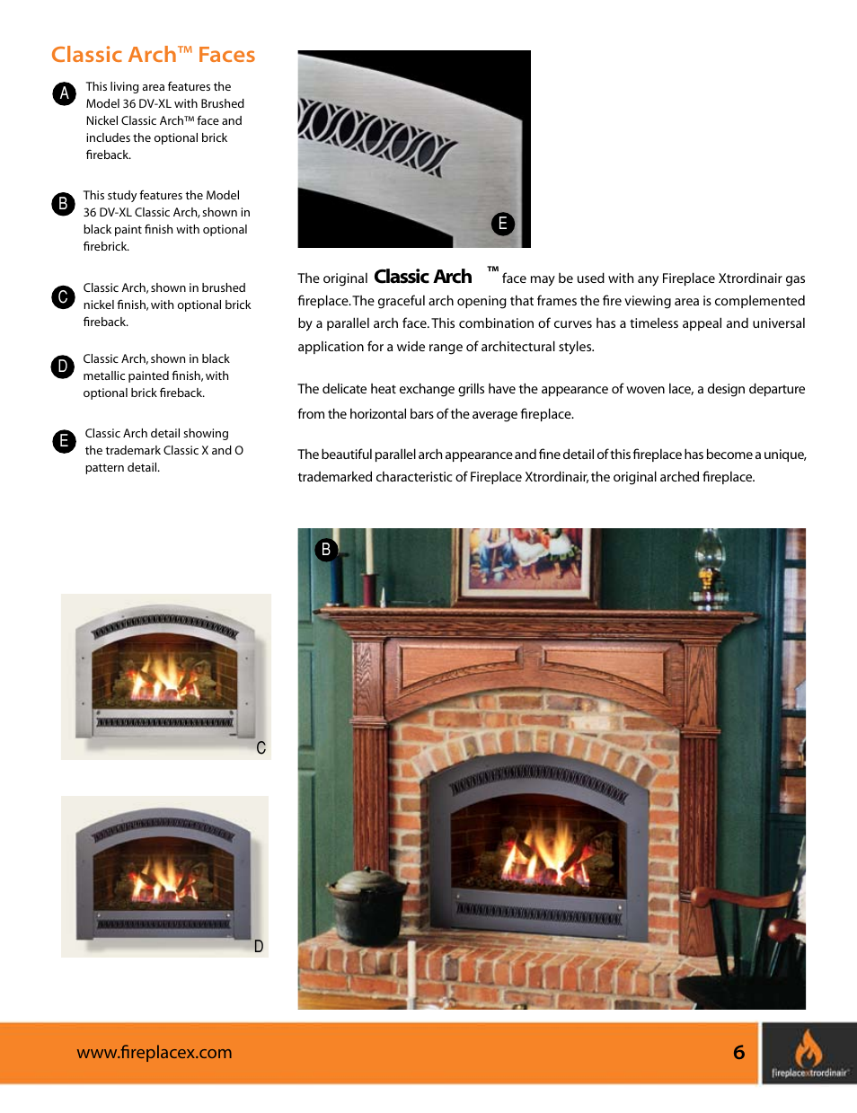 Faces, Classic arch | FireplaceXtrordinair 564 SS (Space Saver) User Manual | Page 7 / 36
