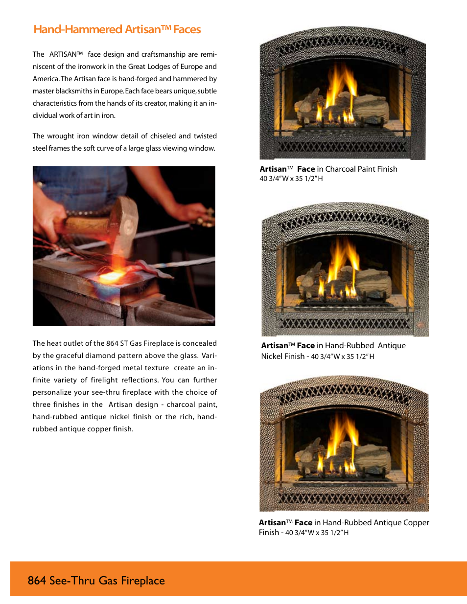 Hand-hammered artisan™ faces, 864 see-thru gas fireplace | FireplaceXtrordinair 864 See-Thru User Manual | Page 6 / 8