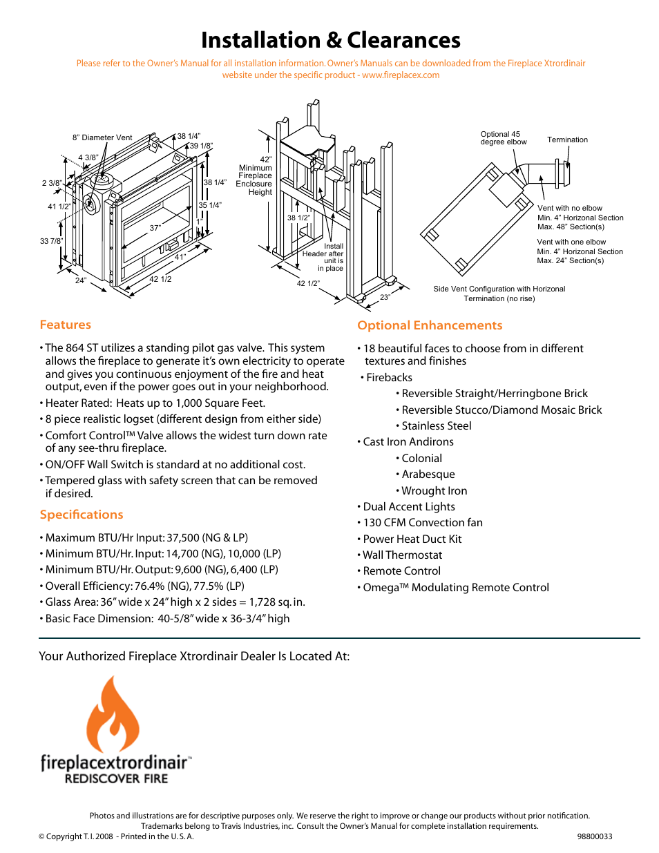 Installation & clearances, Features, Specifications | Optional enhancements | FireplaceXtrordinair 864 See-Thru User Manual | Page 8 / 8