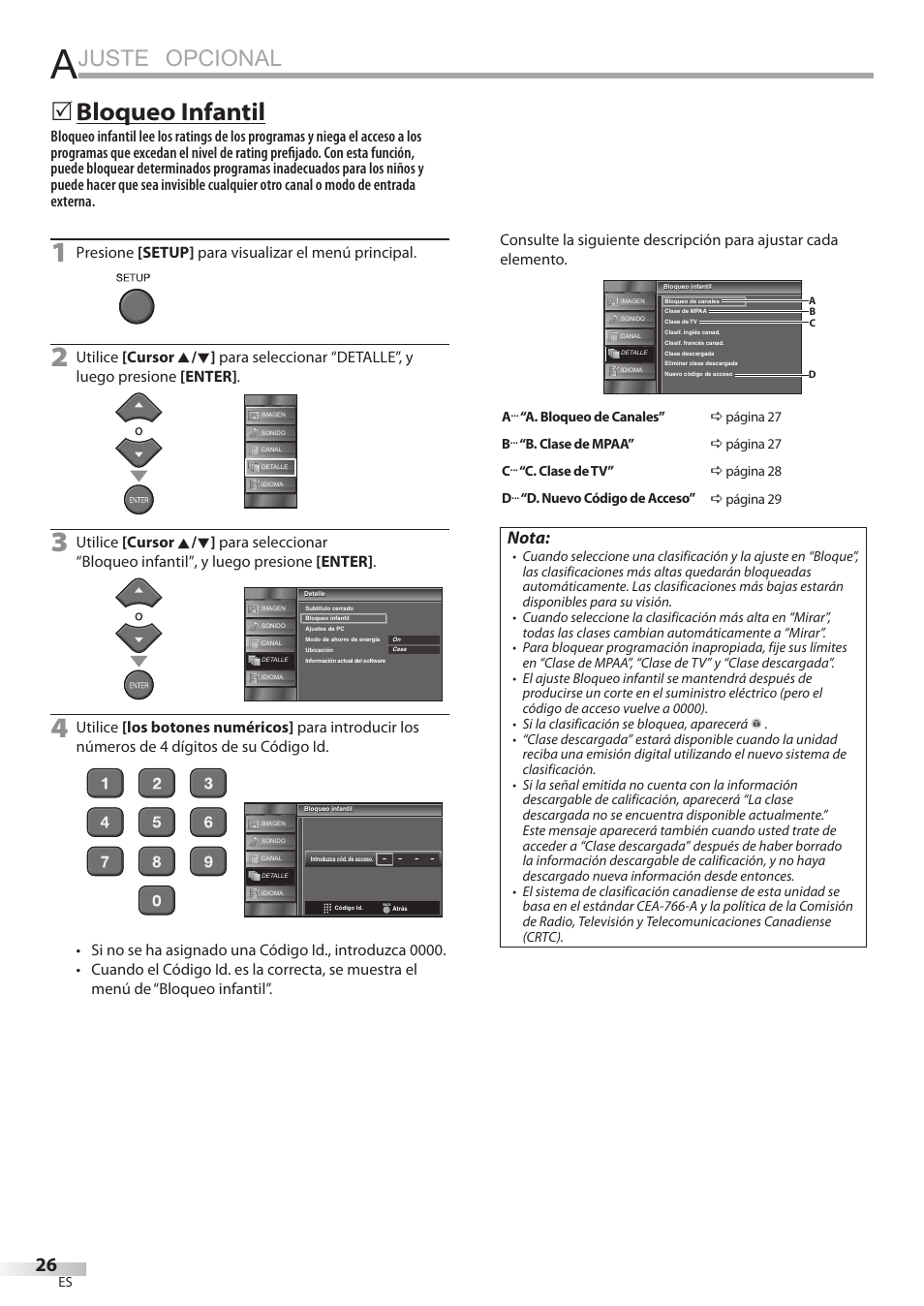 Juste opcional, Bloqueo infantil, Nota | Presione [setup] para visualizar el menú principal | FUNAI LC320EMX User Manual | Page 102 / 114
