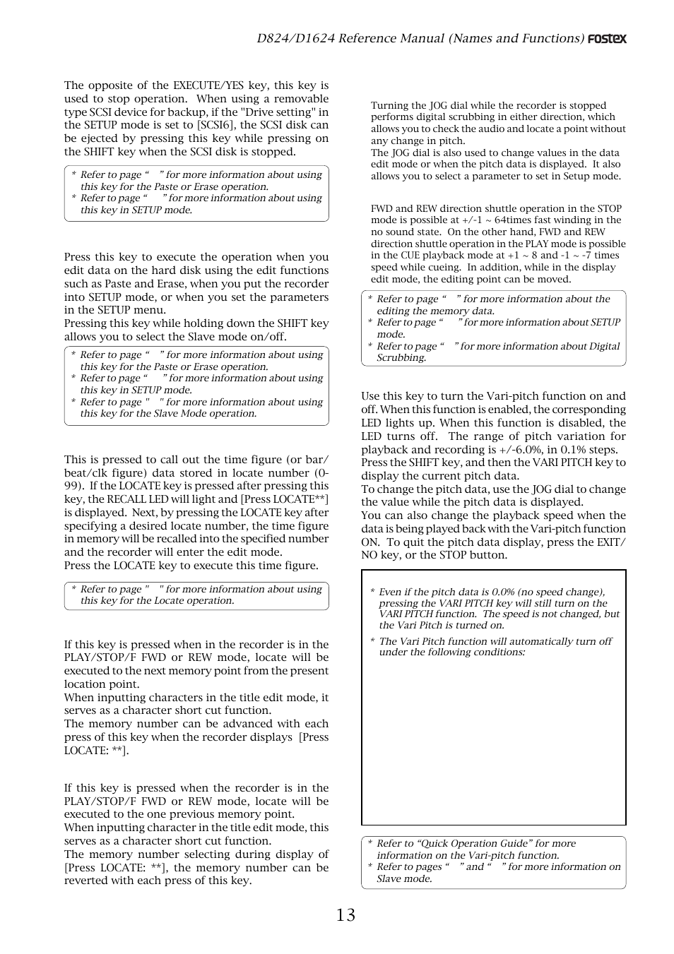 Jog/shuttle dial, Recall key [recall, Execute/yes key [execute/yes | Exit key/no key [exit/no, Next key [next, Previous key [prev, Vari-pitch key [vari pitch | Fostex D1624 User Manual | Page 13 / 136