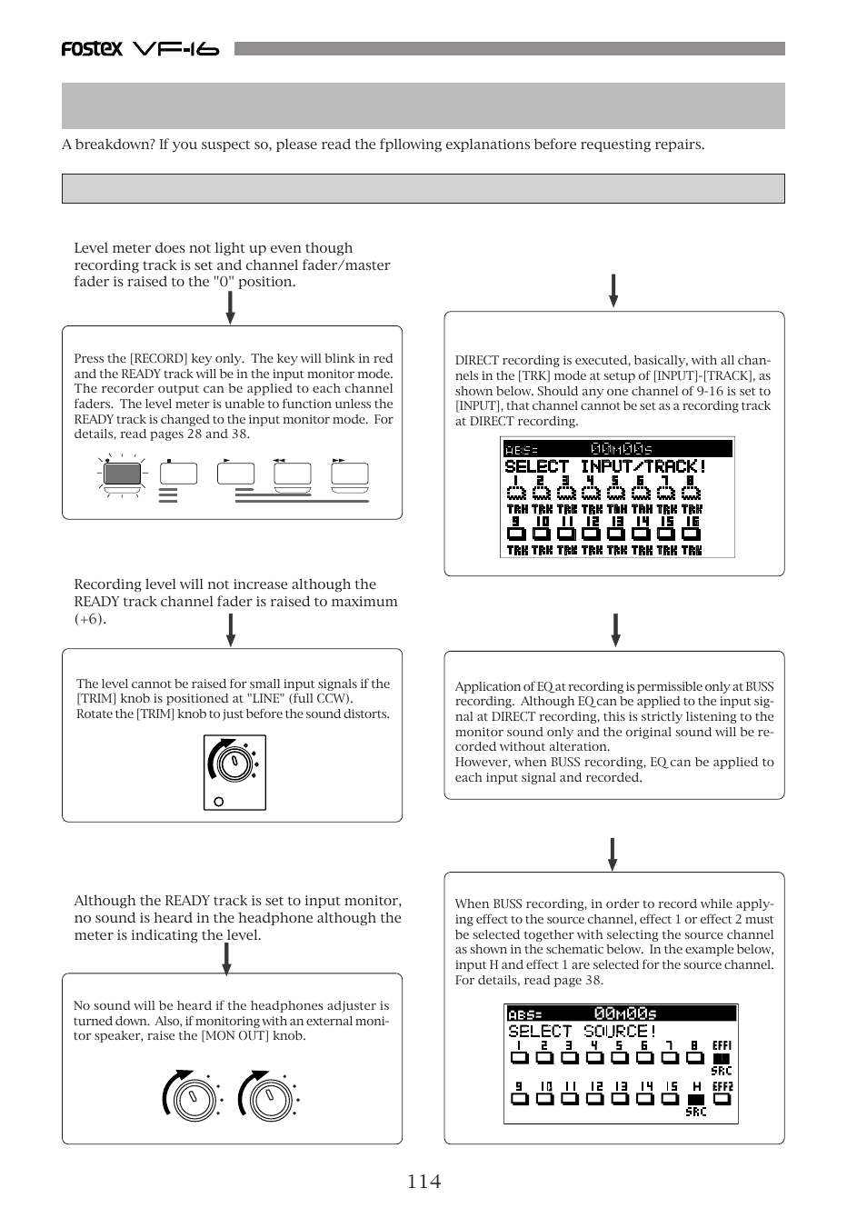 Trouble shooting, Troubles at recording, Input signal not indicated by the level meter | Set the recorder to input monitor, Adjust [trim] knob to a suitable level, Raise the [phones] knob | Fostex VF-16 User Manual | Page 114 / 122