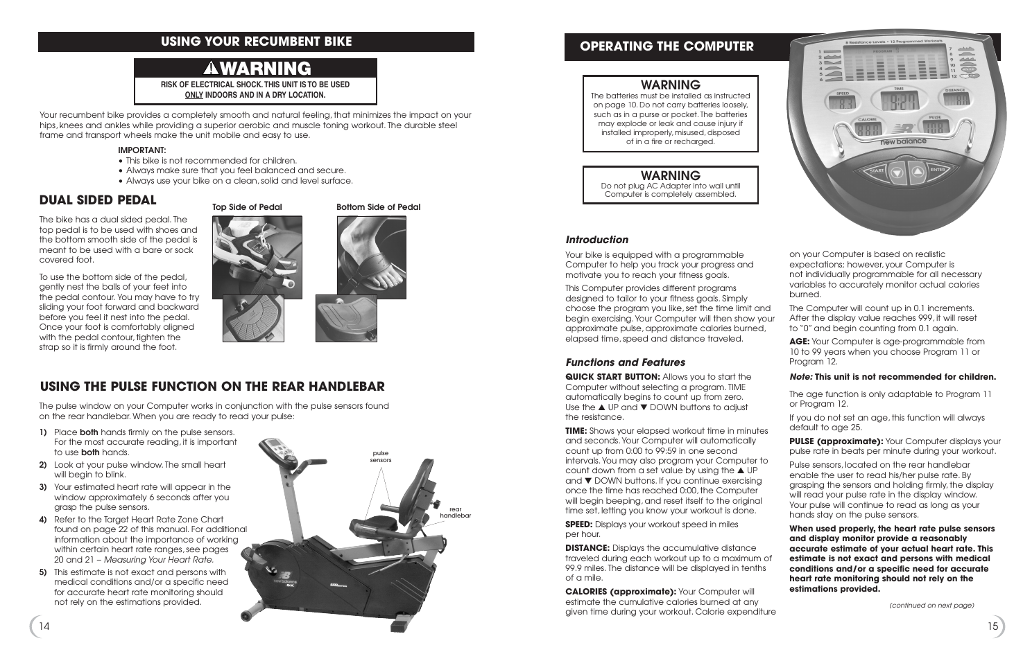 Operating the computer, Warning, Using the pulse function on the rear handlebar | Using your recumbent bike, Dual sided pedal | Fitness Quest 5K 6100 User Manual | Page 15 / 15