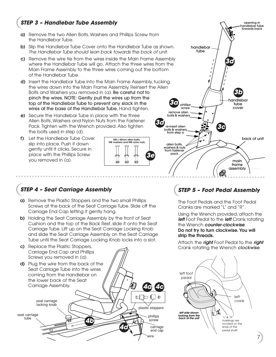 4a 4b 4c, Step 3 – handlebar tube assembly, Step 5 – foot pedal assembly | Step 4 – seat carriage assembly | Fitness Quest 7.0r User Manual | Page 8 / 26