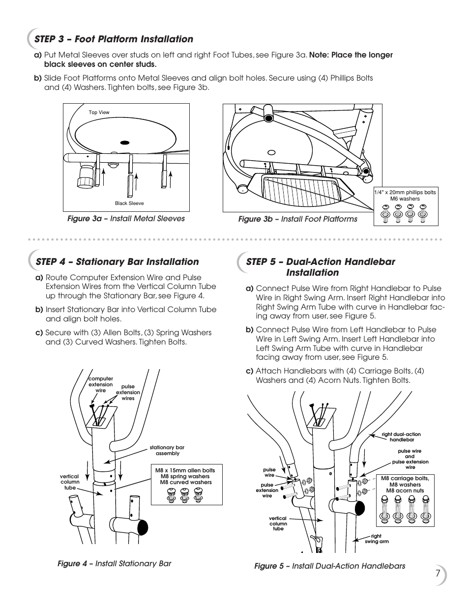 7step 3 – foot platform installation, Step 4 – stationary bar installation, Step 5 – dual-action handlebar installation | Fitness Quest 5.5e User Manual | Page 8 / 26