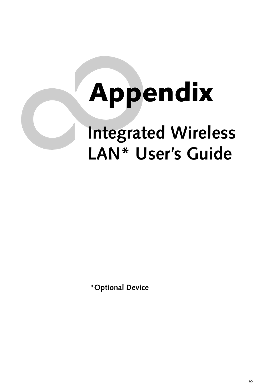 Integrated wireless lan* user’s guide, Appendix a: using the wireless lan device, Appendix | Fujitsu Siemens Computers LifeBook S2210 User Manual | Page 100 / 132