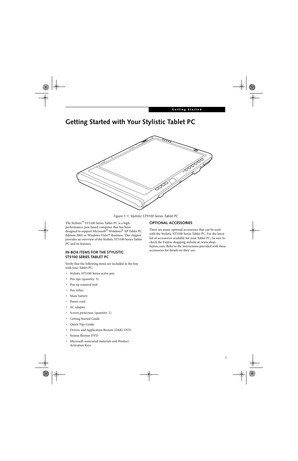 Getting started with your stylistic tablet pc | Fujitsu Siemens Computers Stylistic ST5112 User Manual | Page 13 / 96