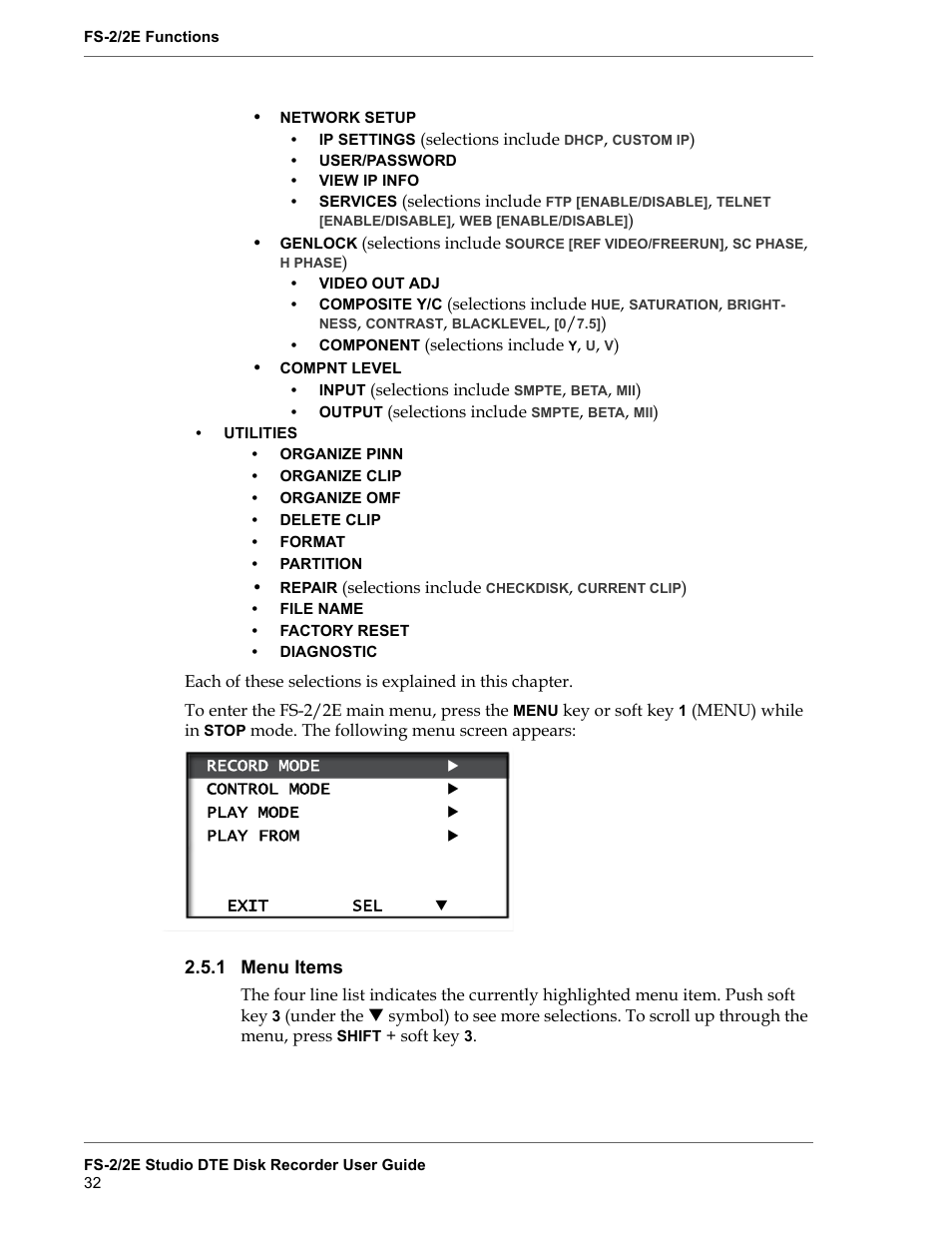 1 menu items, Menu items | FOCUS Enhancements FS-2 User Manual | Page 52 / 146