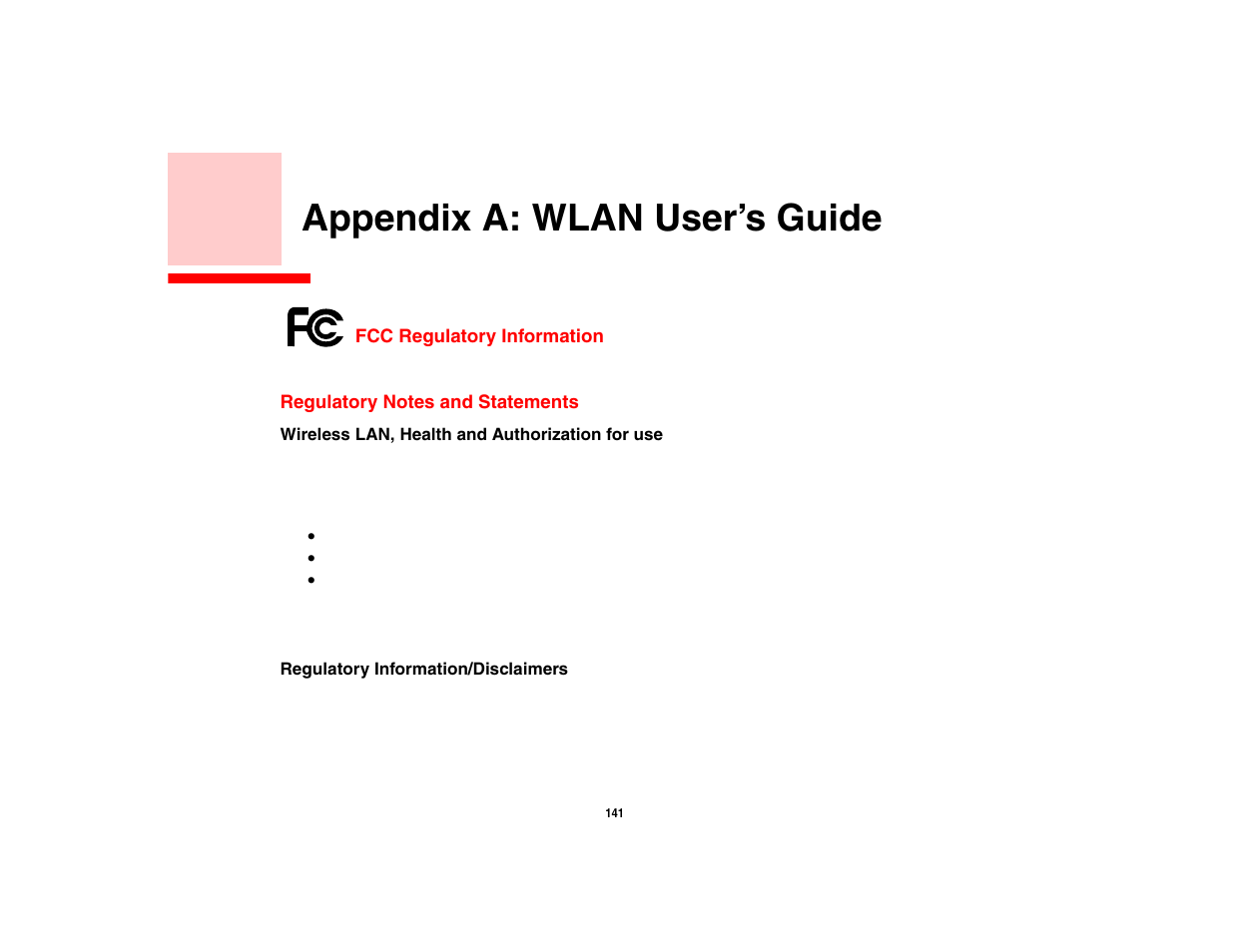 Appendix a: wlan user’s guide, Fcc regulatory information, Regulatory notes and statements | FUJITSU LIFEBOOK U810 User Manual | Page 141 / 176