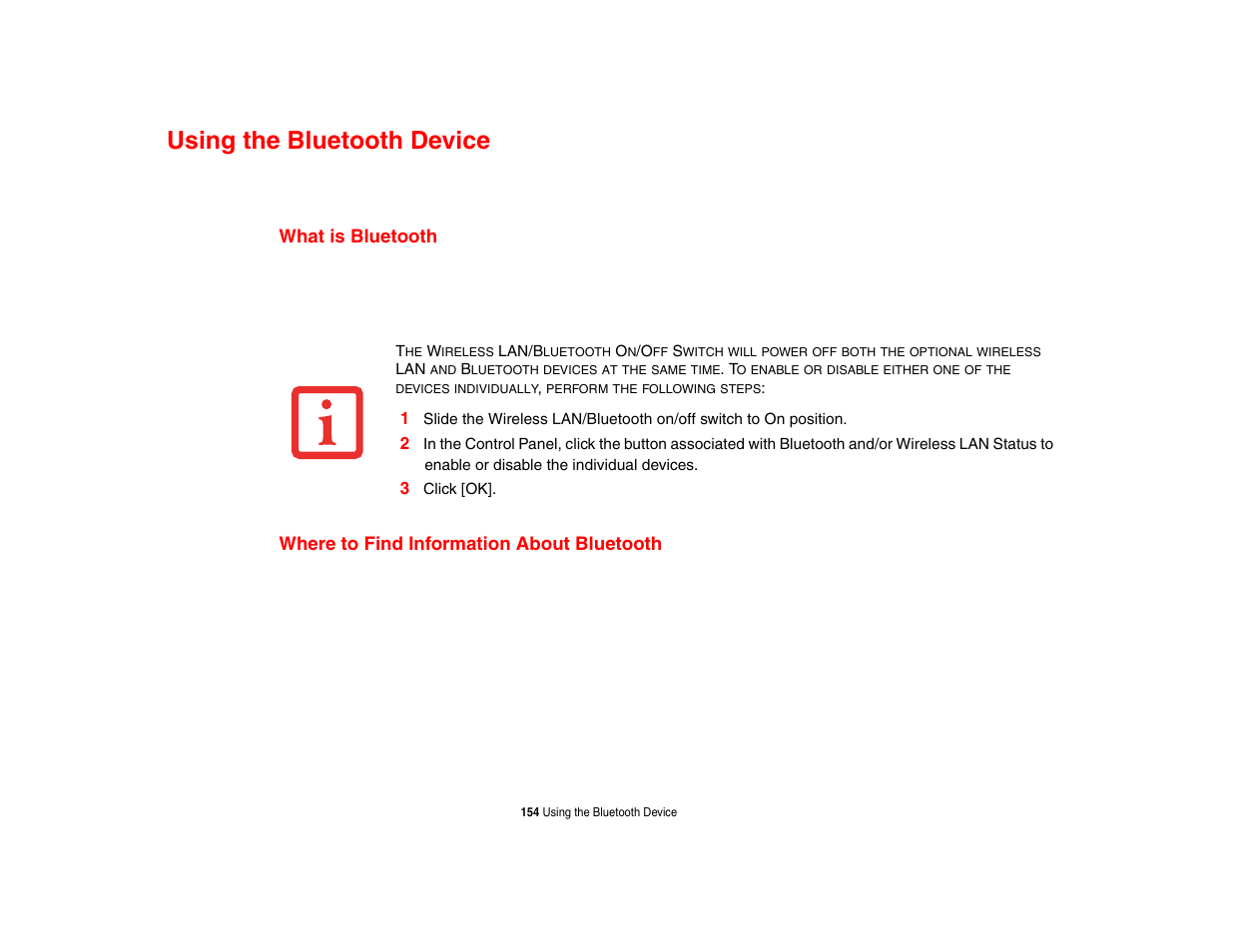 Using the bluetooth device, What is bluetooth, Where to find information about bluetooth | FUJITSU LIFEBOOK U810 User Manual | Page 154 / 176