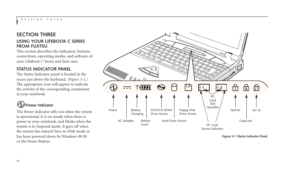 Using your lifebook c series from fujitsu, Status indicator panel | FUJITSU C-4120 User Manual | Page 34 / 120