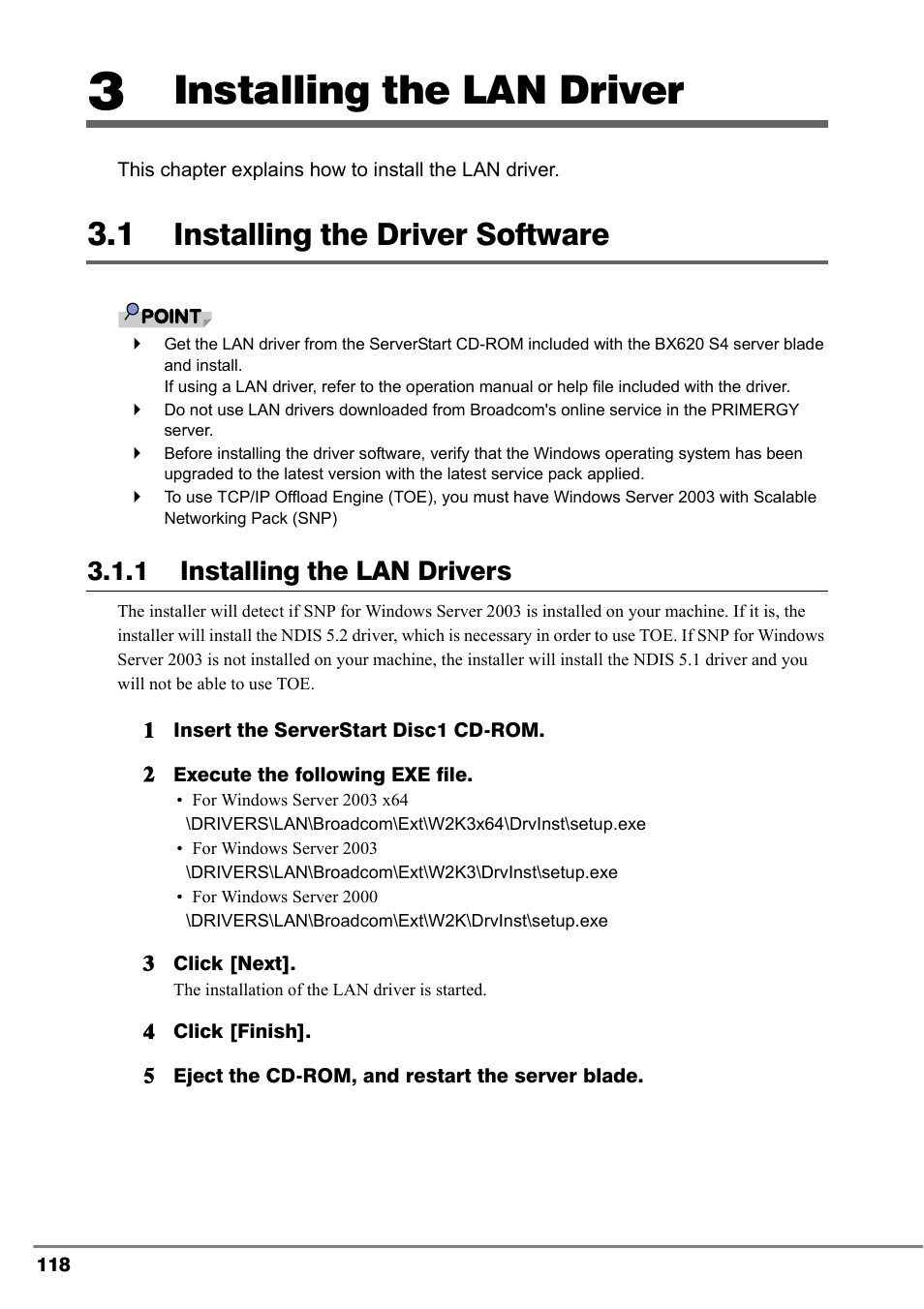3 installing the lan driver, 1 installing the driver software, Installing the driver software | Installing the lan driver, 1 installing the lan drivers | FUJITSU PG-FCS102 User Manual | Page 18 / 98