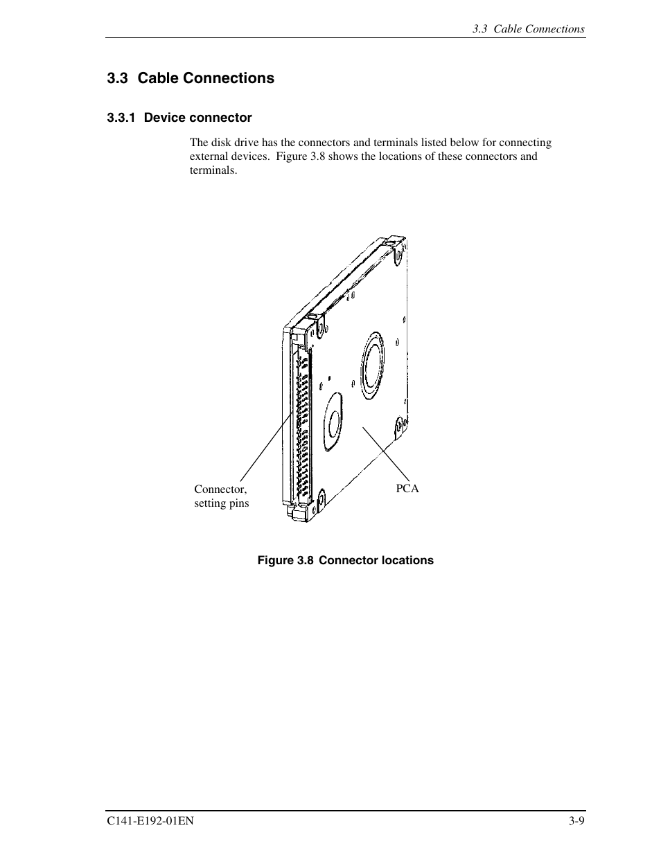 3 cable connections, 1 device connector | FUJITSU MHT2060AT User Manual | Page 47 / 256