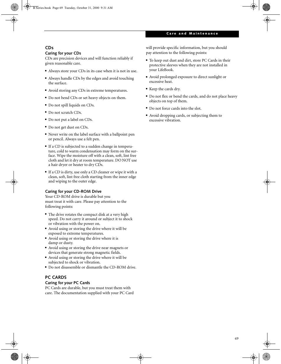 Caring for your cd-rom drive, Pc cards, Cds pc cards | Avoid storing any cds in extreme temperatures, Do not bend cds or set heavy objects on them, Do not spill liquids on cds, Do not scratch cds, Do not put a label on cds, Do not get dust on cds, Do not disassemble or dismantle the cd-rom drive | FUJITSU Laptop User Manual | Page 77 / 96