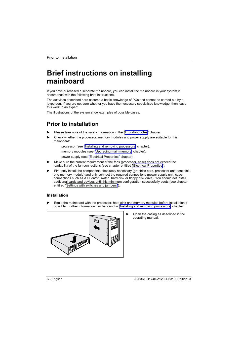 Brief instructions on installing mainboard, Prior to installation, Installation | FUJITSU answers^2 D1740 User Manual | Page 16 / 43