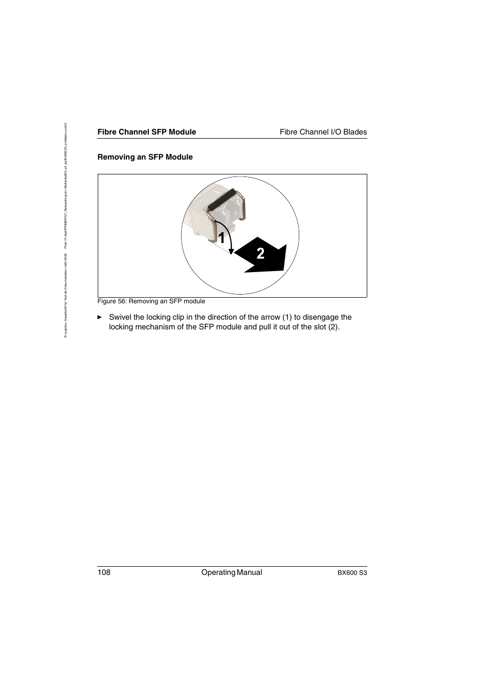 108 operating manual, Fibre channel sfp module fibre channel i/o blades, Removing an sfp module | Bx600 s3, Figure 56: removing an sfp module | FUJITSU PRIMERGY BX600 S3 User Manual | Page 108 / 164