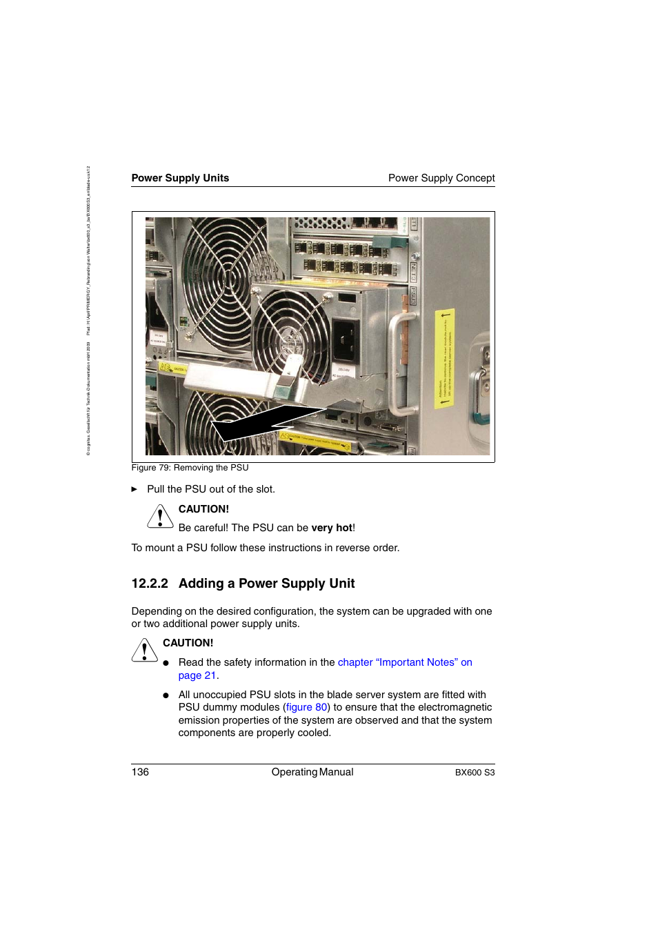 Adding a power supply unit, 2 adding a power supply unit, 136 operating manual | Power supply units power supply concept, Êpull the psu out of the slot, Caution, Bx600 s3, Figure 79: removing the psu | FUJITSU PRIMERGY BX600 S3 User Manual | Page 136 / 164
