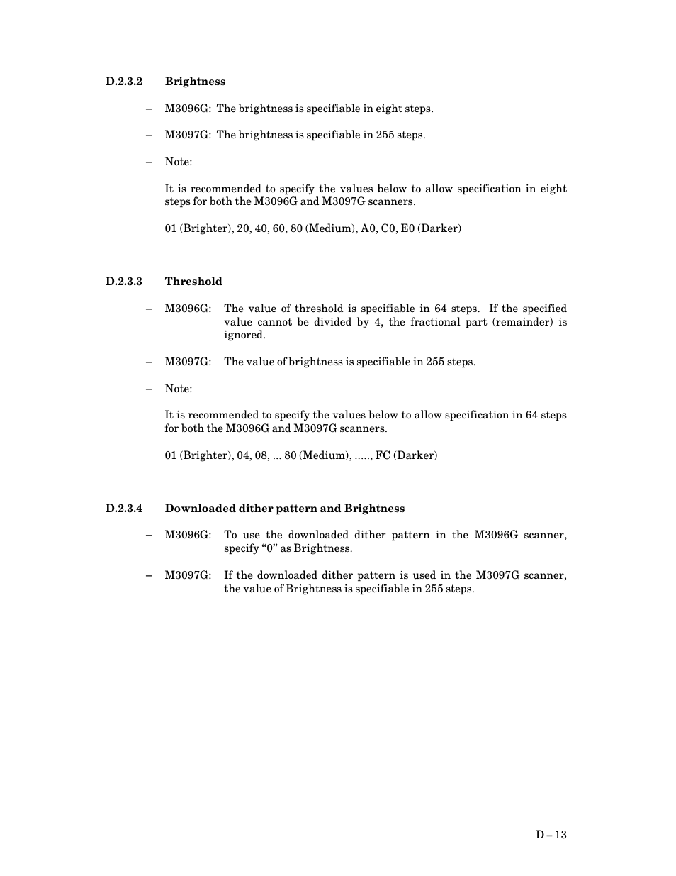 D.2.3.2 brightness, D.2.3.3 threshold, D.2.3.4 downloaded dither pattern and brightness | D $ 13 | FUJITSU M3097G User Manual | Page 158 / 163