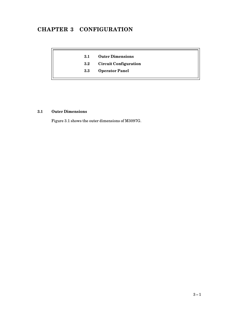 Chapter 3 configuration, 1 outer dimensions, Chapter 3 | Configuration, Outer dimensions | FUJITSU M3097G User Manual | Page 22 / 163