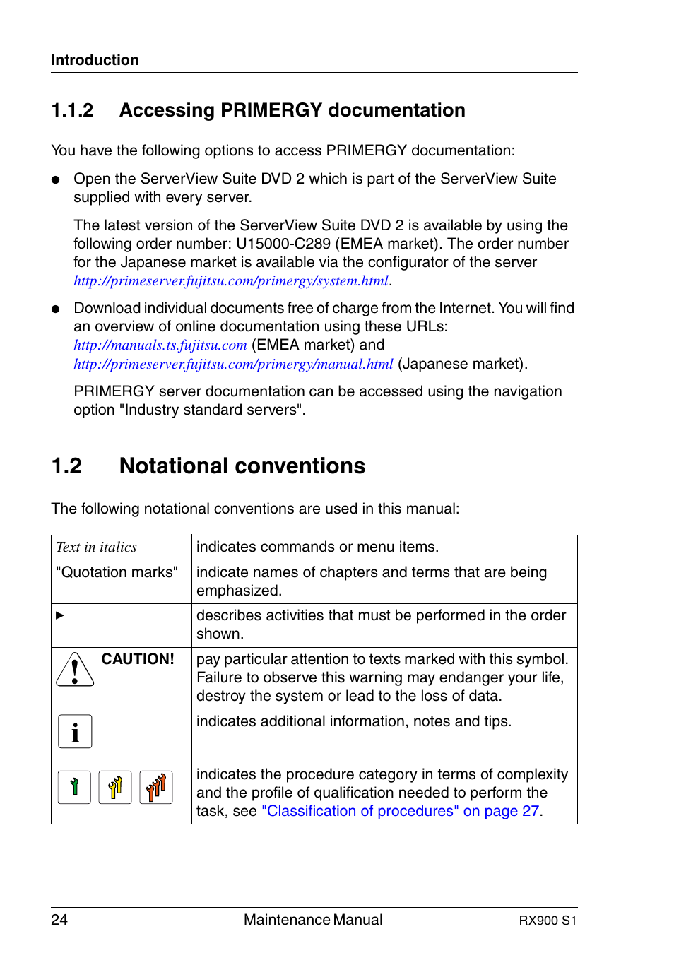 Accessing primergy documentation, Notational conventions, 2 notational conventions | 2 accessing primergy documentation | FUJITSU PRIMERGY RX900 S1 User Manual | Page 24 / 368