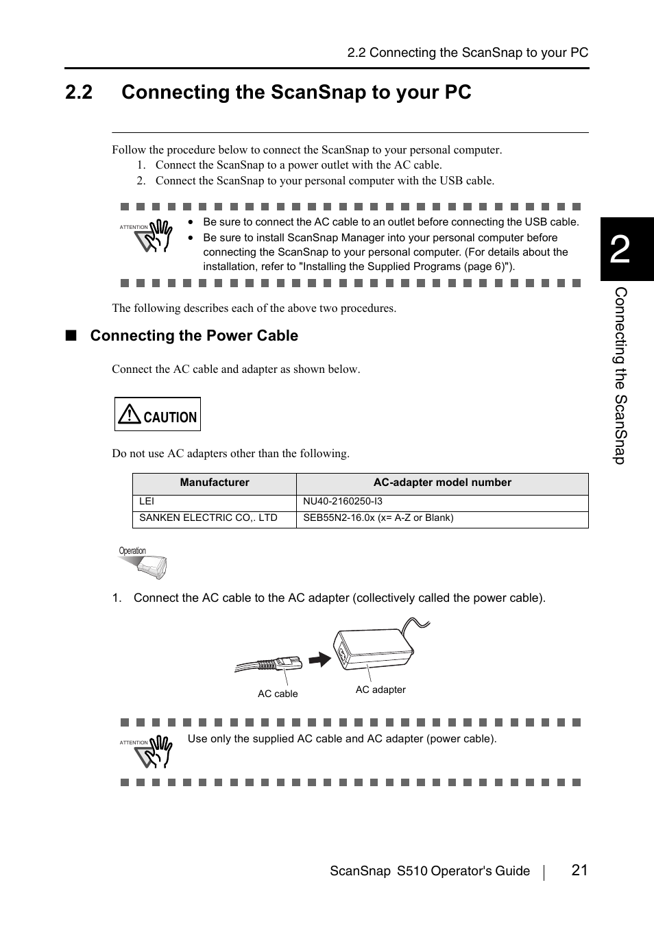 2 connecting the scansnap to your pc, 21 connecting t he scansnap, Connecting the power cable | FUJITSU ScanSnap S510 User Manual | Page 41 / 287