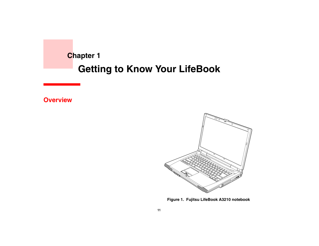 Getting to know your lifebook, Overview, Chapter 1 | FUJITSU LifeBook A3210 User Manual | Page 16 / 183