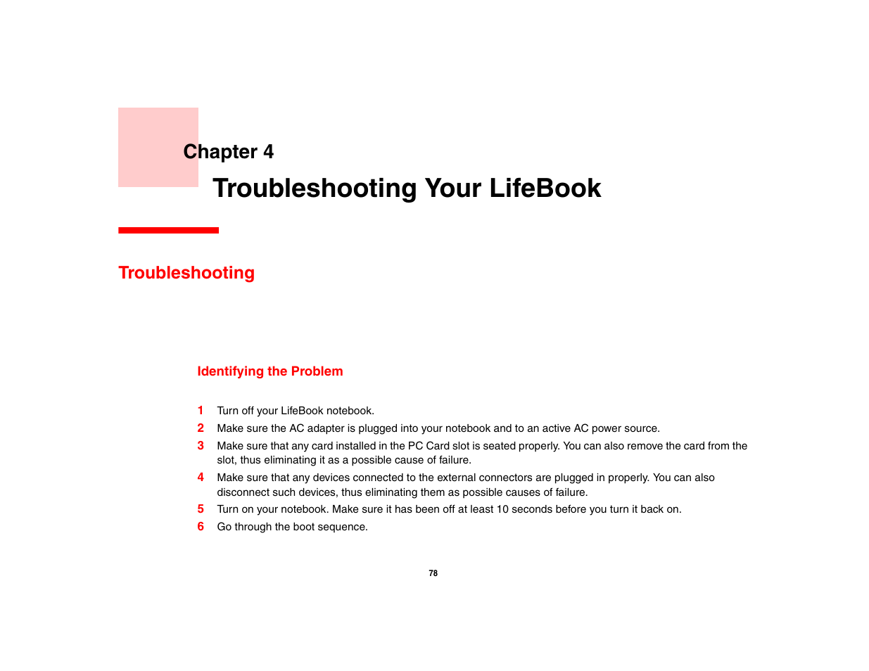 Troubleshooting your lifebook, Troubleshooting, Identifying the problem | Chapter 4 | FUJITSU LifeBook A3210 User Manual | Page 83 / 183