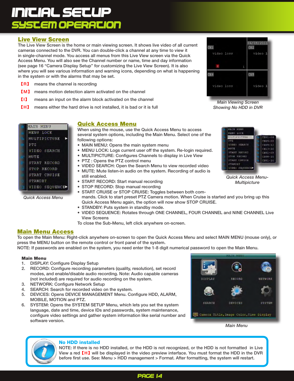 Live view screen, Quick access menu, Main menu access | Initial setup, System operation | First Alert H.264 Digital DVR PRO-D1610 User Manual | Page 14 / 48