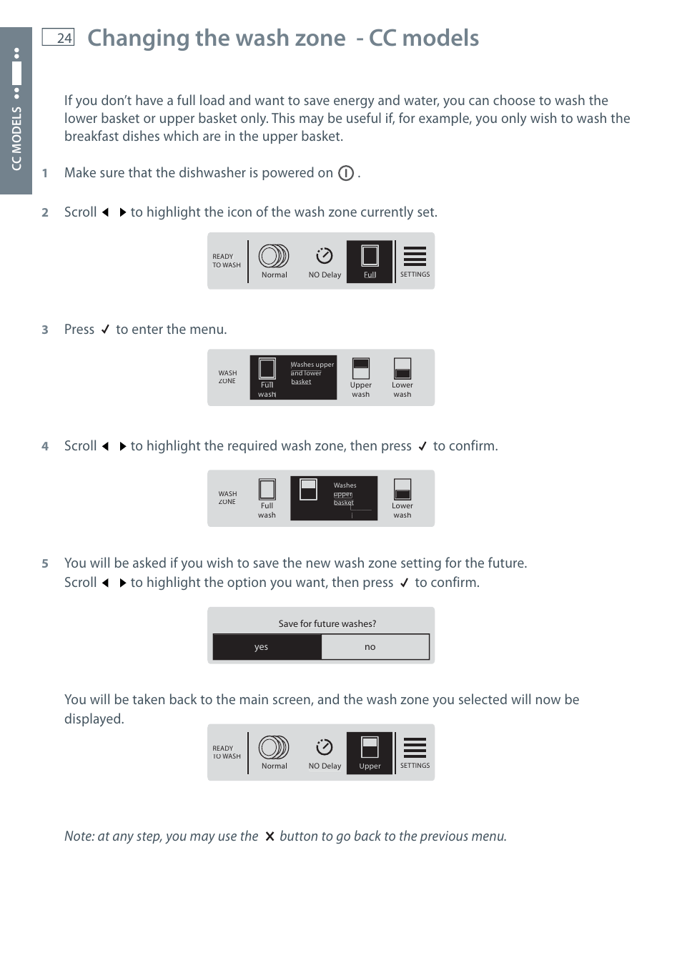 Changing the wash zone - cc models, Make sure that the dishwasher is powered on, Press to enter the menu | Fisher & Paykel DW60CE User Manual | Page 26 / 48