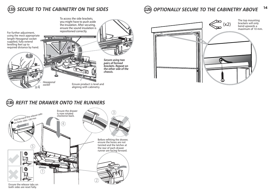 Refit the drawer onto the runners, Optionally secure to the cabinetry above, Secure to the cabinetry on the sides | X4 13b | Fisher & Paykel DD60D 7 User Manual | Page 14 / 21