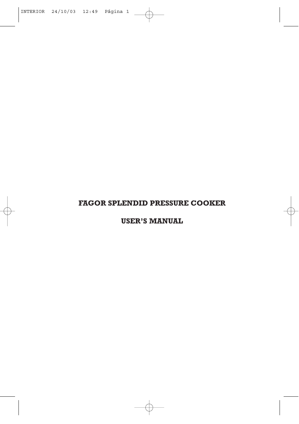 Fagor America FAGOR SPLENDID PRESSURE COOKER User Manual | 68 pages