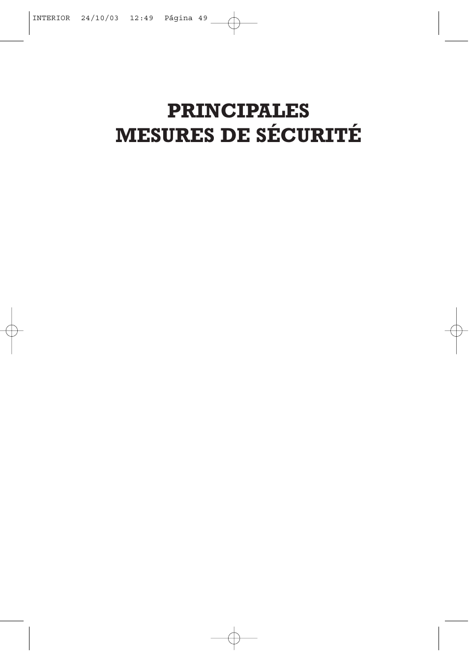 Principales mesures de sécurité | Fagor America FAGOR SPLENDID PRESSURE COOKER User Manual | Page 49 / 68