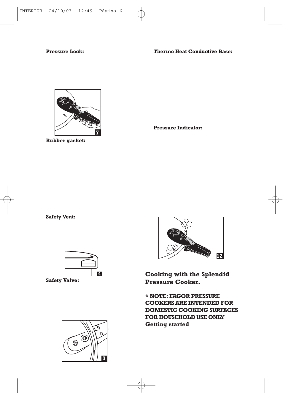 Cooking with the splendid pressure cooker | Fagor America FAGOR SPLENDID PRESSURE COOKER User Manual | Page 6 / 68