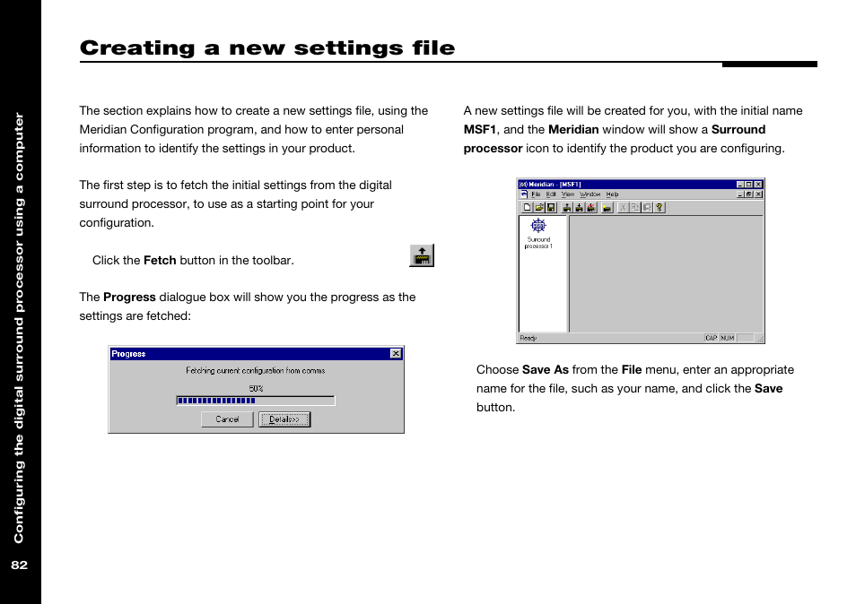 Creating a new settings file, Save as (file menu), Settings file, creating | Meridian Audio 568 User Manual | Page 89 / 131