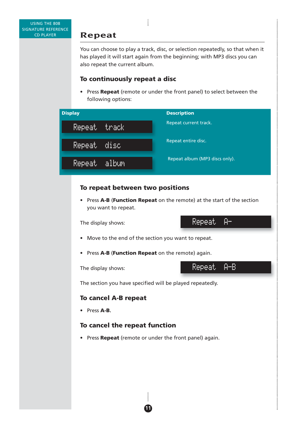 Repeat, Repeatedly, Repeating play | Cancelling, Repeat 11, Repeat track, Repeat disc, Repeat album, Repeat a, Repeat a-b | Meridian Audio 808 User Manual | Page 16 / 43