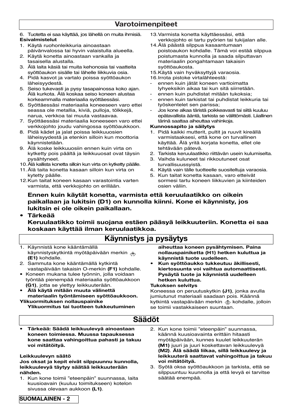 Käynnistys ja pysäytys, Säädöt, Varotoimenpiteet | Flymo Pac a Shredder User Manual | Page 22 / 72