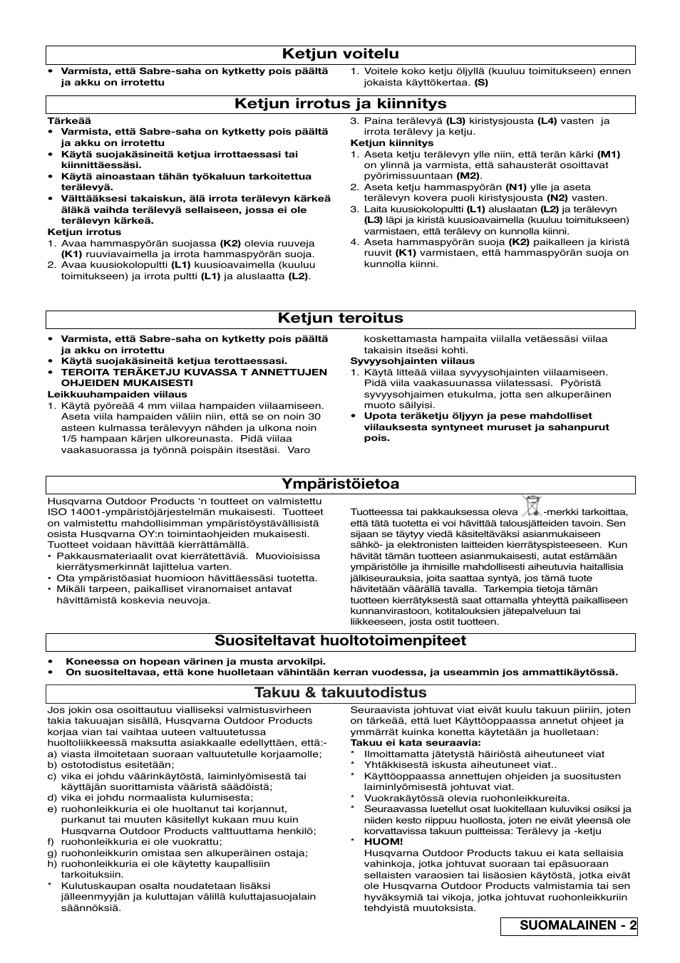 Takuu & takuutodistus, Ympäristöietoa, Suositeltavat huoltotoimenpiteet | Ketjun voitelu, Ketjun teroitus, Ketjun irrotus ja kiinnitys, Suomalainen - 2 | Flymo Sabre Saw User Manual | Page 15 / 40