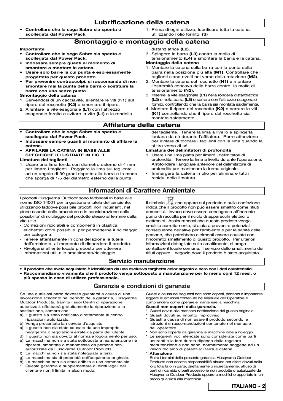 Garanzia e condizioni di garanzia, Informazioni di carattere ambientale, Servizio manutenzione | Lubrificazione della catena, Affilatura della catena, Smontaggio e montaggio della catena, Italiano - 2 | Flymo Sabre Saw User Manual | Page 25 / 40