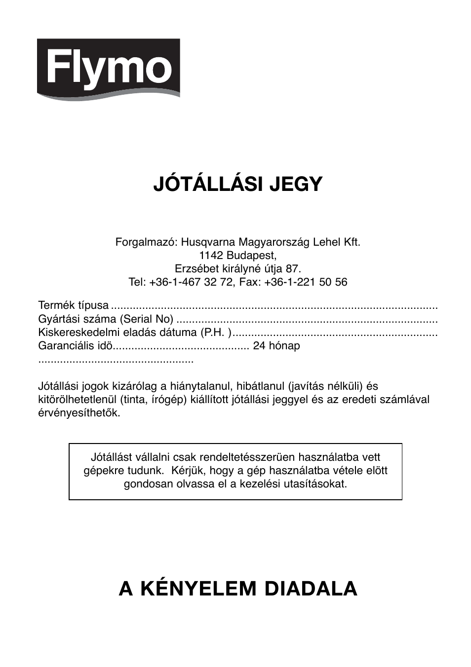 Jótállási jegy, A kényelem diadala | Flymo Sabre Saw User Manual | Page 28 / 40