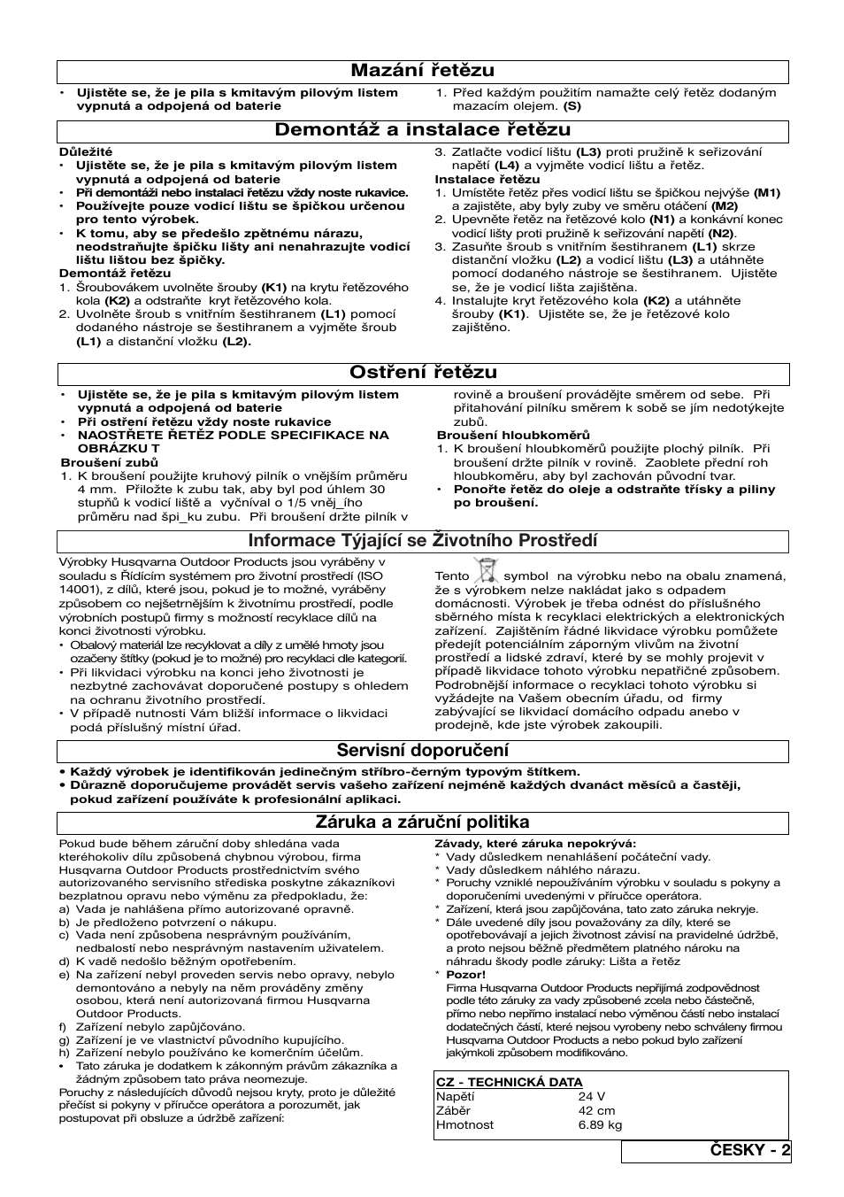 Informace týjající se životního prostředí, Záruka a záruční politika, Servisní doporučení | Ostření řetězu, Demontáž a instalace řetězu, Mazání řetězu, Česky - 2 | Flymo Sabre Saw User Manual | Page 33 / 40