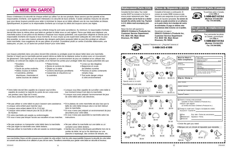 Jouer en sécurité, Ne jamais laisser votre bébé sans surveillance, Quand utiliser votre marchette | Quand ne pas utiliser votre marchette, Autres choses à éviter, Replacement parts (usa) piezas de repuesto (ee.uu), Replacement parts (canada), Des pièces de remplacement (au canada) | Graco TOT WHEELS 4530 User Manual | Page 17 / 17