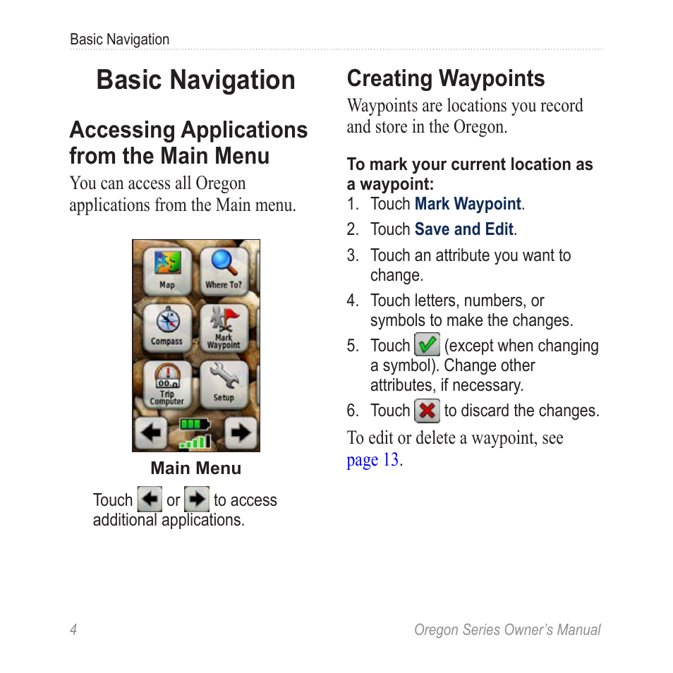 Basic navigation, Accessing applications from the, Main menu | Creating waypoints, Accessing applications from the main menu | Garmin Oregon 450 User Manual | Page 10 / 52
