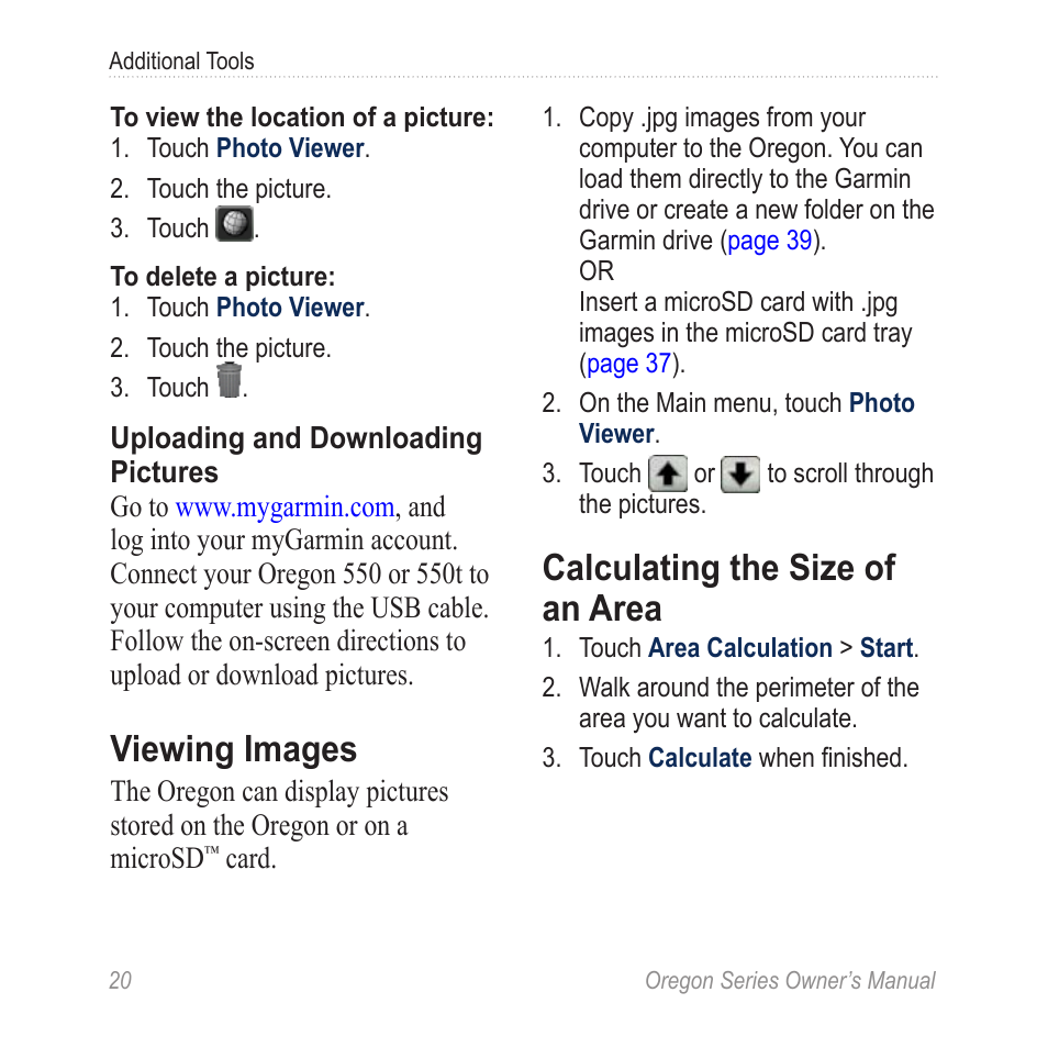 Viewing images, Calculating the size of an, Area | Calculating the size of an area | Garmin Oregon 450 User Manual | Page 26 / 52